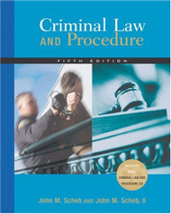 Criminal Law and Procedure  by John M. Scheb