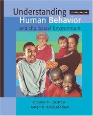 Understanding Human Behavior And The Social Environment - by Charles Zastrow