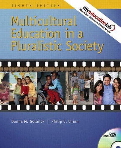 Multicultural Education In A Pluralistic Society  by Donna Gollnick