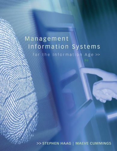 Management Information Systems For The Information Age by Stephen Haag