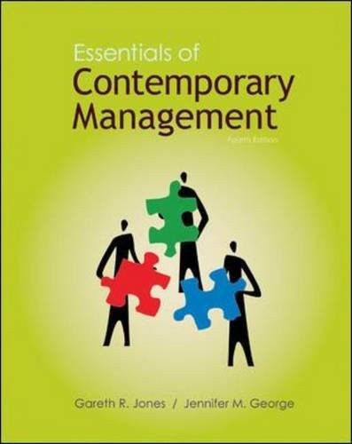 Essentials of Contemporary Management  by Gareth R. Jones