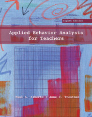Applied Behavior Analysis For Teachers by Paul A Alberto