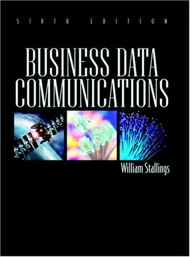 Business Data Communications by William Stallings