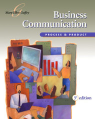 Business Communication Process And Product Mary Ellen Guffey