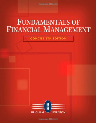 Fundamentals Of Financial Management Concise by Brigham