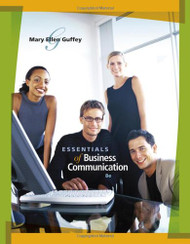 Essentials of Business Communication Mary Ellen Guffey