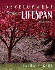 Development Through The Lifespan  by Laura E Berk