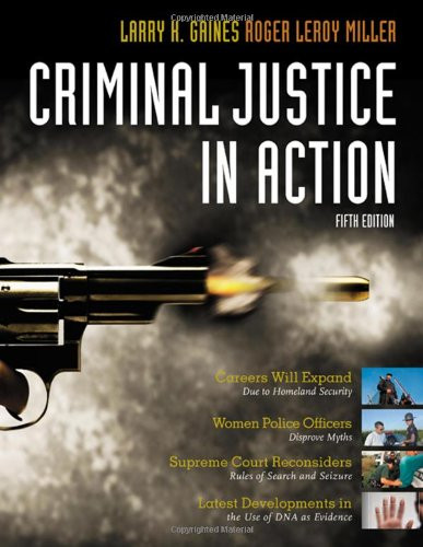 Criminal Justice In Action - by Larry K Gaines