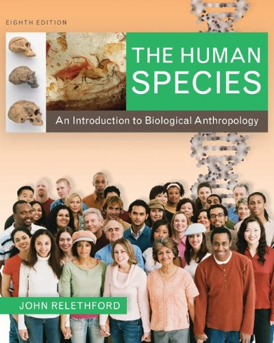 The Human Species by John Relethford