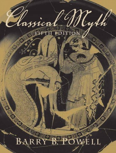 Classical Myth  by Barry Powell