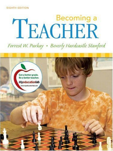 Becoming A Teacher Forrest W Parkay