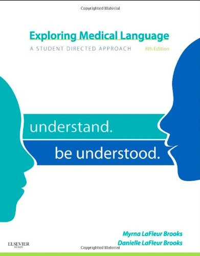 Exploring Medical Language by Myrna LaFleur Brooks BEd RN