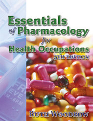 Essentials of Pharmacology for Health Professions by Colbert