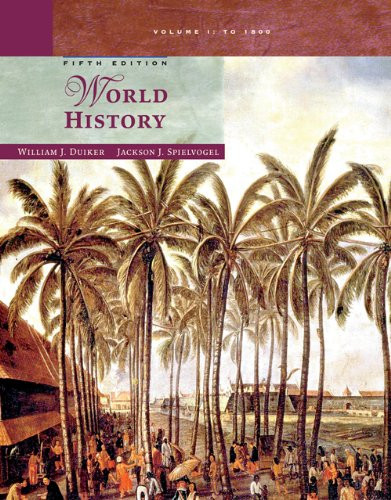 World History Volume 1  by William J Duiker