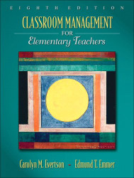 Classroom Management For Elementary Teachers by Carolyn M Evertson