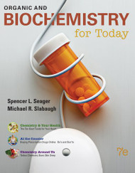 Organic And Biochemistry For Today by Spencer L Seager