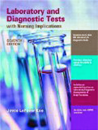 Laboratory & Diagnostic Tests with Nursing Implications  by Joyce Lefever Kee
