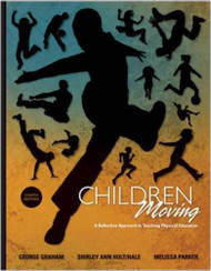 Children Moving: A Reflective Approach by George Graham