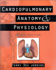 Cardiopulmonary Anatomy And Physiology Terry Des Jardins