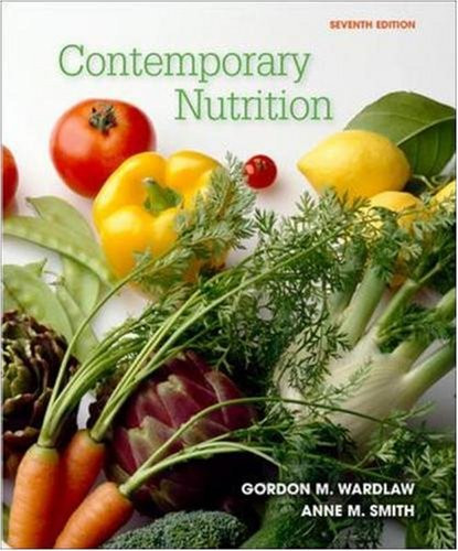 Wardlaw's Contemporary Nutrition - Gordon Wardlaw