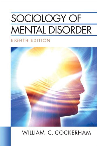 Sociology of Mental Disorder William C Cockerham
