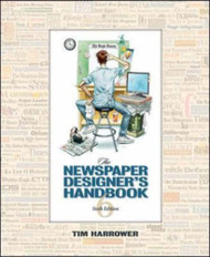 The Newspaper Designer's Handbook by Tim Harrower