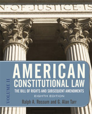 American Constitutional Law Volume 2 by Ralph A Rossum