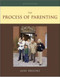 Process Of Parenting by Brooks