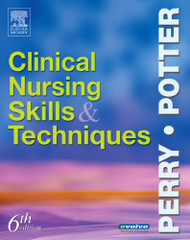 Clinical Nursing Skills And Techniques by Anne Griffin Perry FAAN