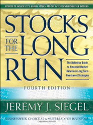 Stocks For The Long Run by Jeremy J Siegel