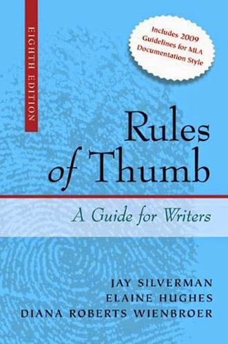 Rules Of Thumb: A Guide for Writers   by Jay Silverman