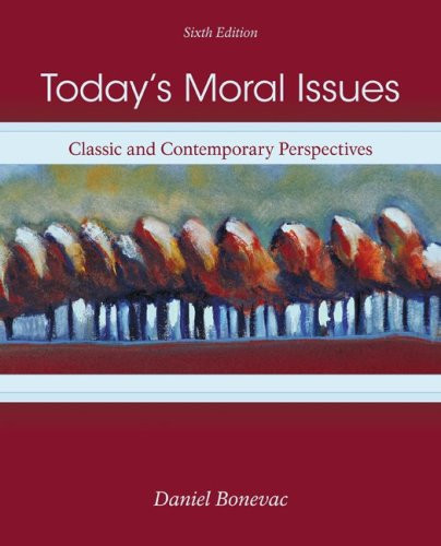 Today's Moral Issues by Daniel Bonevac