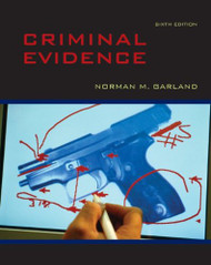 Criminal Evidence by Norman Garland