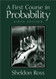 A First Course In Probability by Sheldon Ross