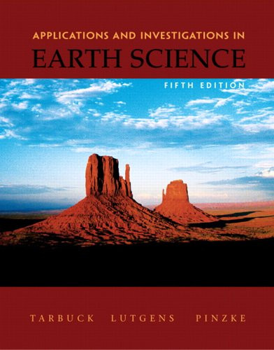Applications And Investigations In Earth Science by Tarbuck