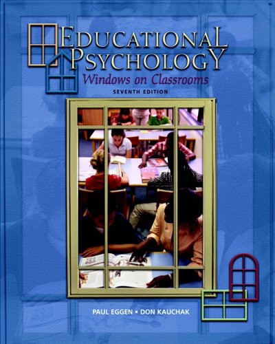Using Educational Psychology in Teaching  by Paul D Eggen