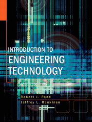 Introduction To Engineering Technology by Robert J Pond