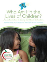 Who Am I In The Lives of Children? by Stephanie Feeney