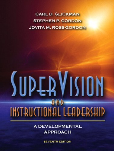 Supervision And Instructional Leadership Carl D Glickman