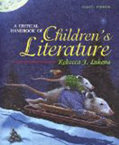Critical Handbook of Children's Literature Rebecca J Lukens