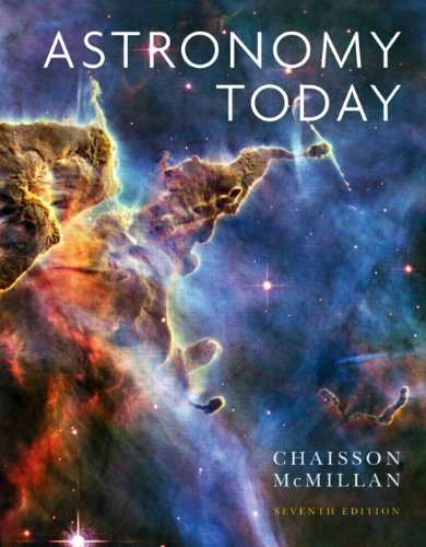 Astronomy Today  by Eric Chaisson