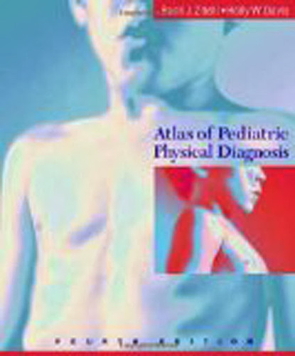 Atlas of Pediatric Physical Diagnosis by Basil J Zitelli