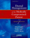 Dental Management Of The Medically Compromised Patient - by James W Little