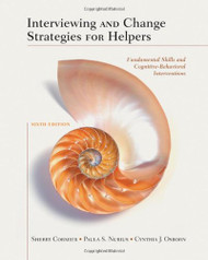 Interviewing And Change Strategies For Helpers Sherry Cormier