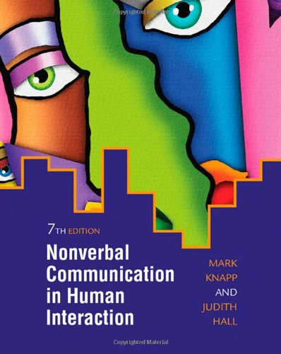 Nonverbal Communication In Human Interaction by Mark L Knapp