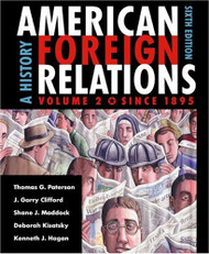 American Foreign Relations Volume 2 by Thomas G Paterson