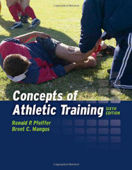 Pfeiffer & Mangus's Concepts of Athletic Training by Cynthia Trowbridge