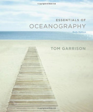 Essentials Of Oceanography  by Tom S Garrison