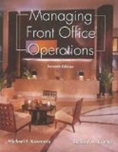 Managing Front Office Operations by Michael L Kasavana