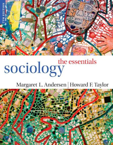 Sociology The Essentials  by Margaret L Andersen